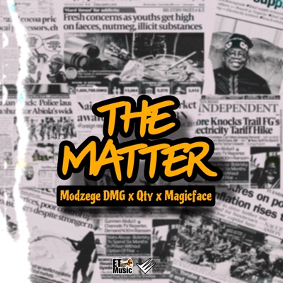 The Matter (feat. Qty & Magicface) - Single
