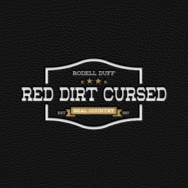 Red Dirt Cursed Rodell Duff