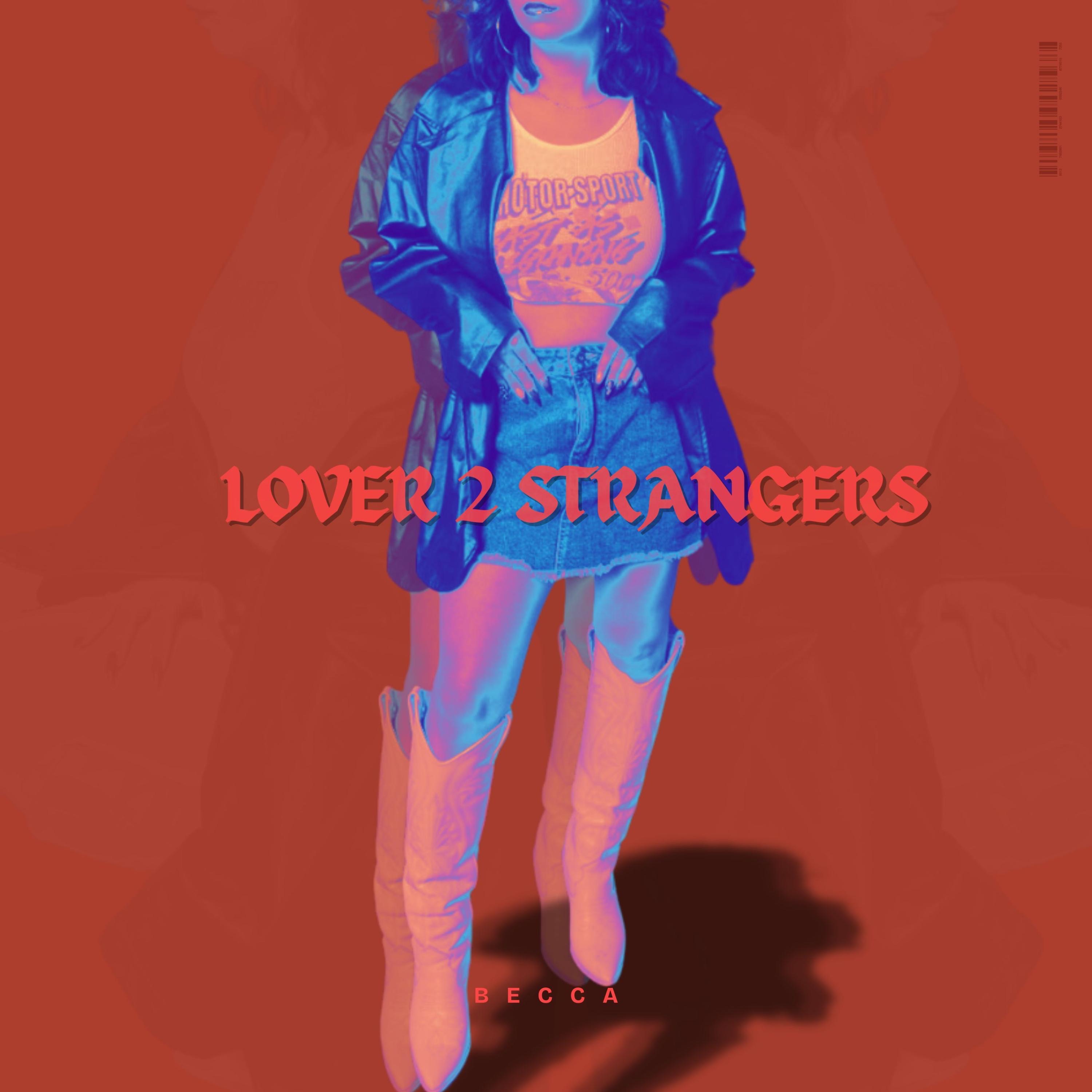 Lover 2 Strangers - Single