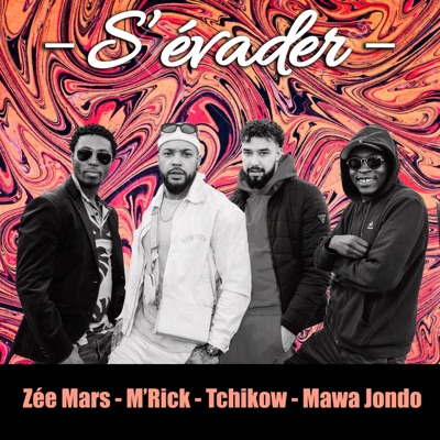S'évader (feat. M'rik, Tchikow, Mawa Jondo & DD Cent) - Single