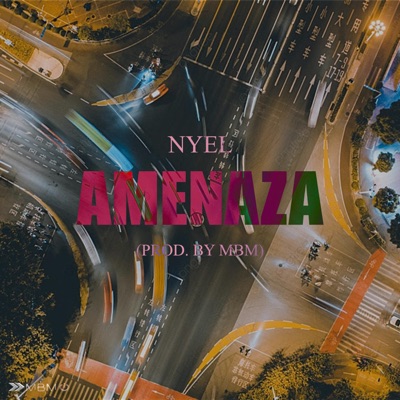 AMENAZA (feat. Nyel) - Single