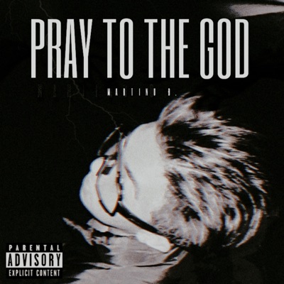 PRAY TO THE GOD - Single