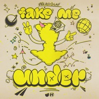 Take Me Under - Single - Unglued & Solah