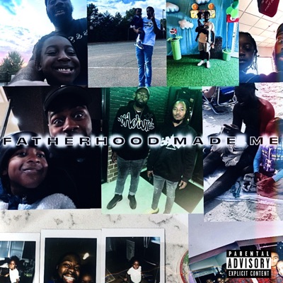 DISC II ( FATHERHOOD MADE ME ) - EP