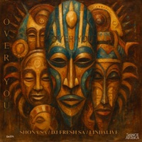 Over You - Single - Shona SA, DJ Fresh (SA) & LindAlive