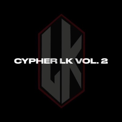 Cypher Lk, Vol. 2 (feat. Jorge Meza, Alam Meza, Dxon, W.Ayala, Champy Lmz & Nayel) - Single