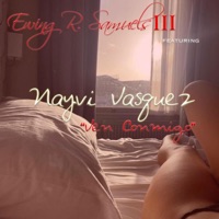 Ven Conmigo (feat. Nayvi Vásquez) - Single - Ewing R. Samuels III