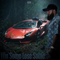 Win Some Lose Some - EnzoHeat