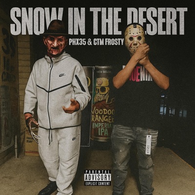 Snow In The Desert (feat. PHX 35) - Single