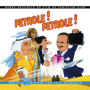 Pétrole ! Pétrole ! (Bande originale du film)