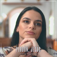 Sofía Giraldo & Jonatan Narváez - Perdón, Jesús