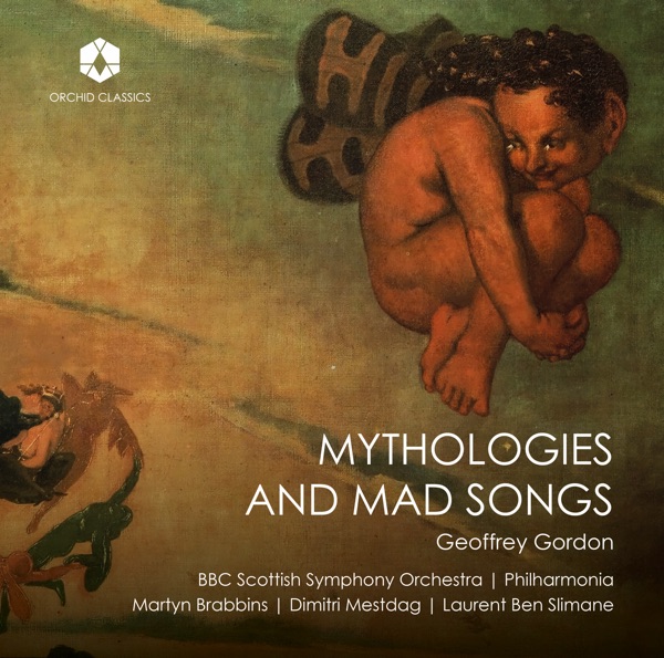 Mythologies & Mad Songs