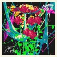 Hold Me Down - Single - Matteo Cole