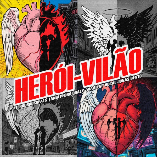 Herói-Vilão (feat. Waah, Jonas Bento & Ariel Donato)