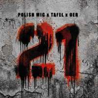 21 - Single - Tafel, Oer & Polish Mic