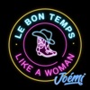 Le bon temps
