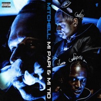 Mi Papi & Mi Tio - Single - Mitchell