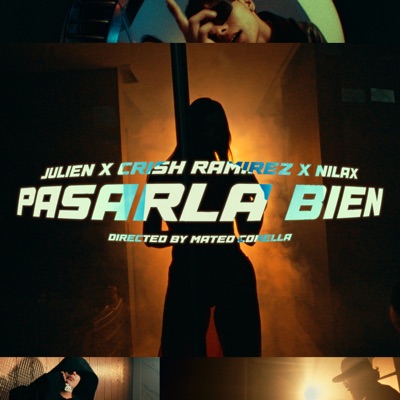 Pasarla Bien (feat. JULIEN, Nilax & Manny On The Track) - Single