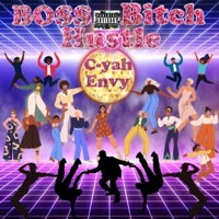Boss Bitch Hustle (No Smoke) - Single - C-Yah Envy