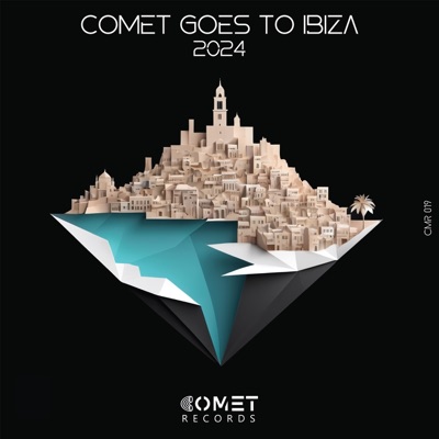 COMET Goes to IBIZA 2024 (DJ Mix)