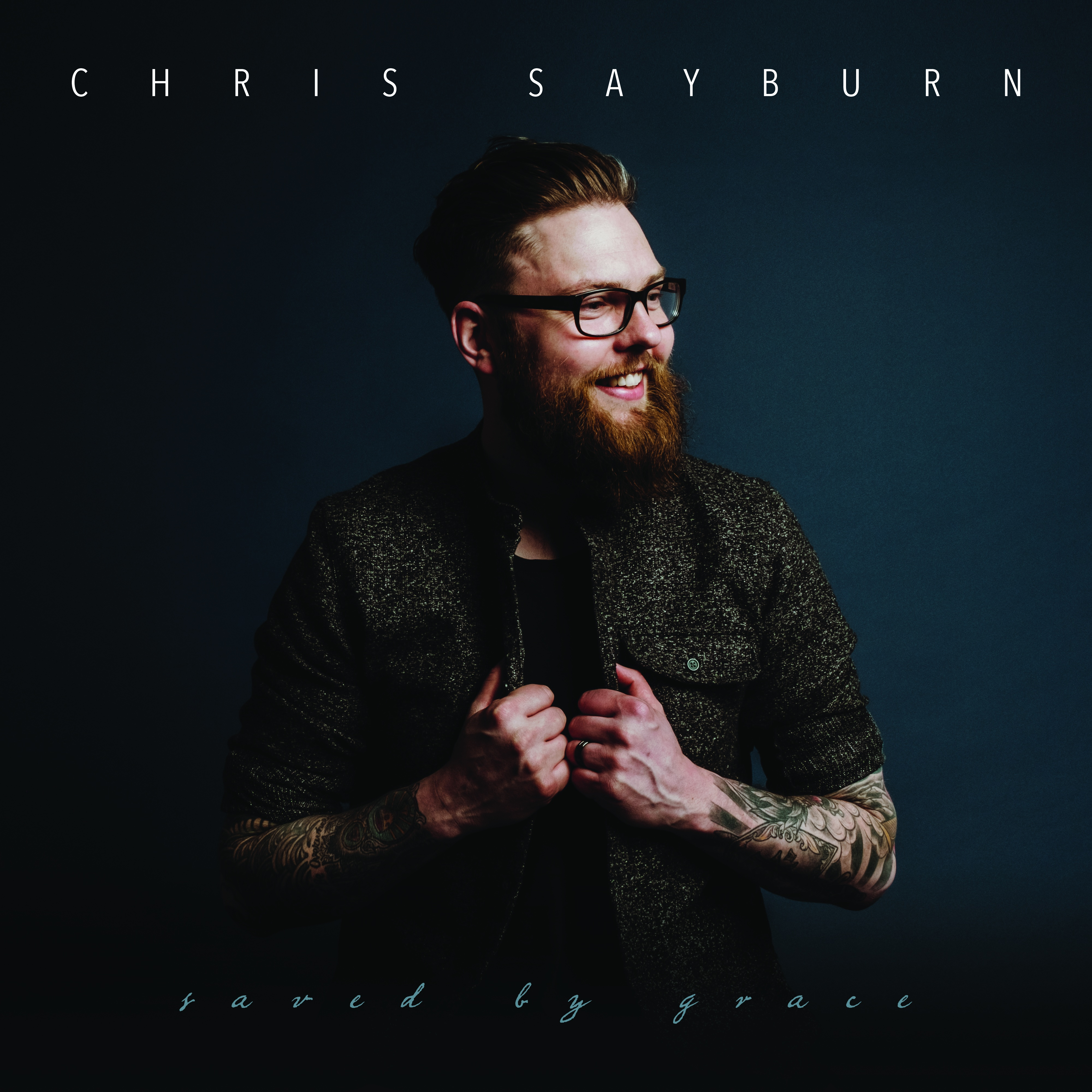 Chris Sayburn - Trust in You Acoustic Video Saved By Grace