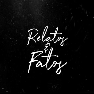 Relatos e Fatos (feat. XR_Z) - Single