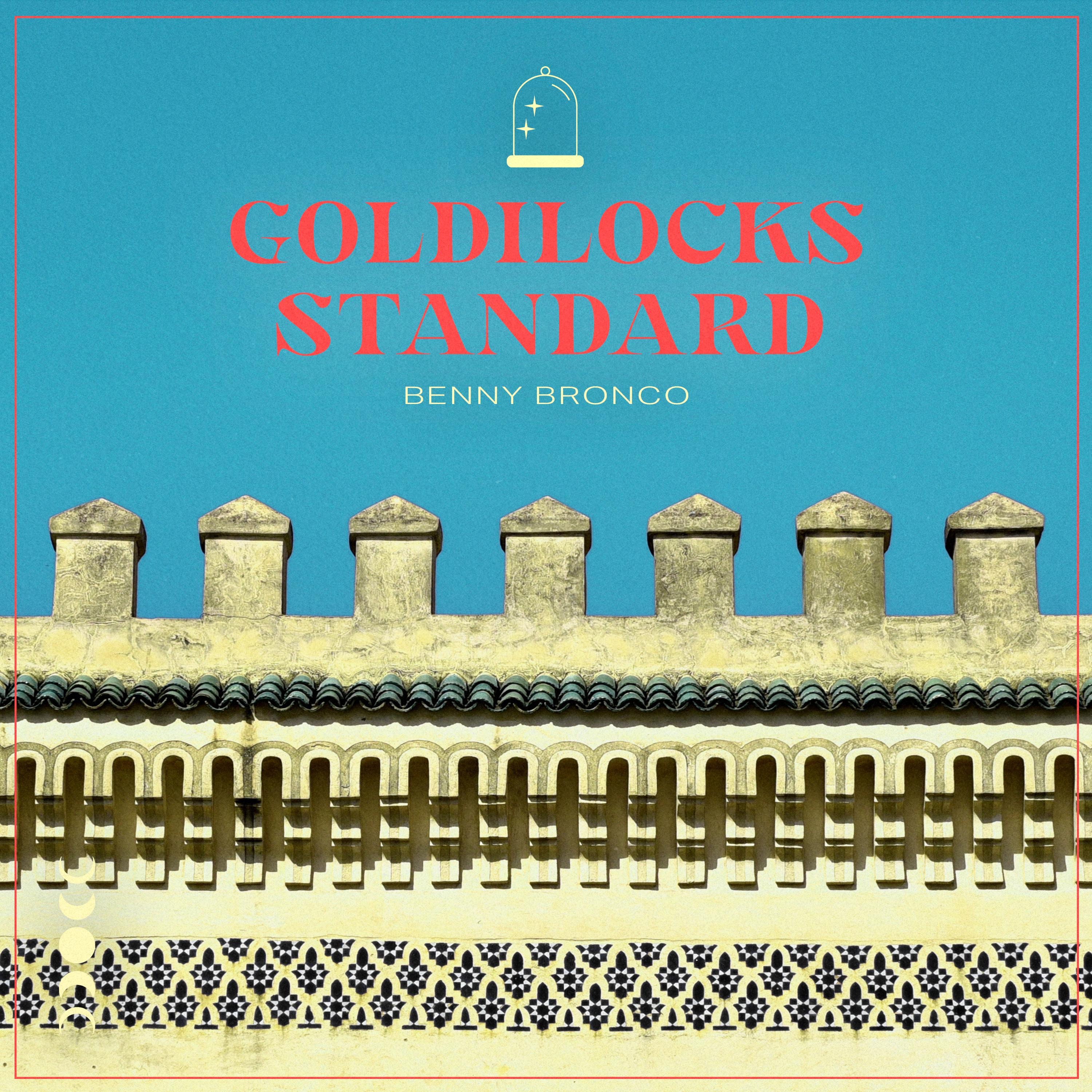 Goldilocks Standard - Single