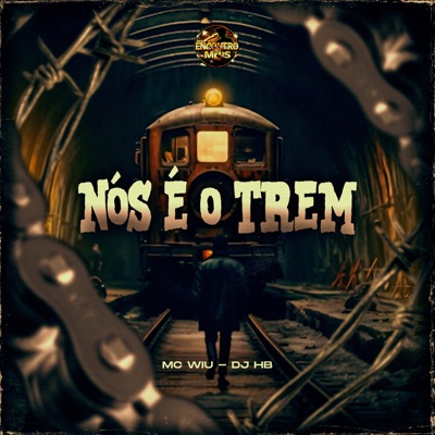 Nós É o Trem - Single
