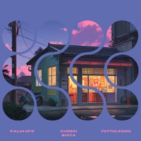 Chūsei Shita (feat. Tuttuleddu 𝕲) - Single - Palm Ufo Selecta