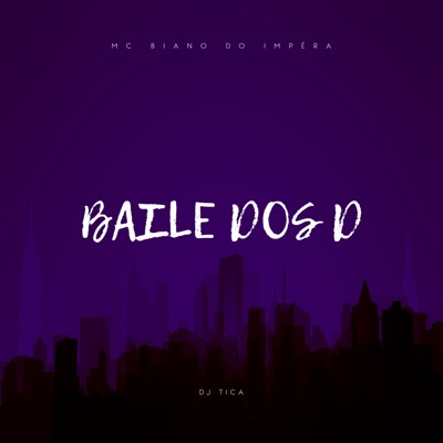 Baile dos D - Single