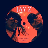 Jay Z - Single - Igão Spliff & Rugal