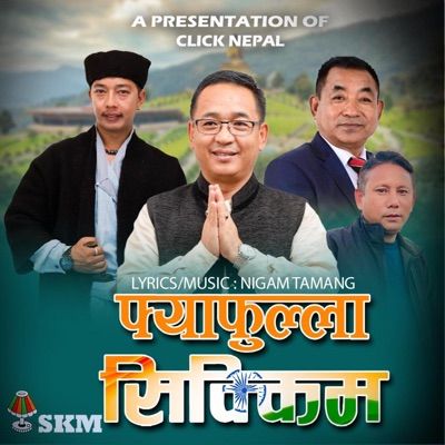 Fyafulla Sikkim SKM Song - Single