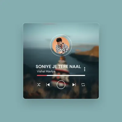 Listen to Vishal Mavlya, watch music videos, read bio, see tour dates & more!