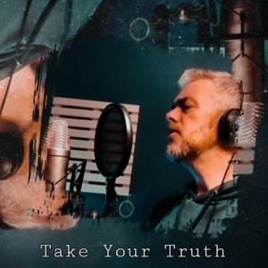 Take your truth - Single