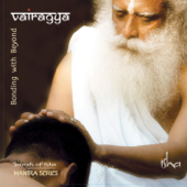 Vairagya : Bonding with Beyond
