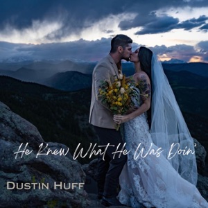 He Knew What He Was Doin' - Single