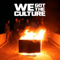 We Got The Culture (feat. Waxy, Can LaPalabra, Richy Galo & Teno ElRemedio) - Single - Hamid, Amel Lady Soul & The Take Over