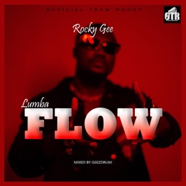 Lumba flow Rocky Gee