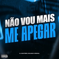 Não Vou Mais Me Apegar - Single - Soldado Original