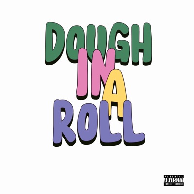 DOugh In A Roll (feat. KOKAINE) - Single