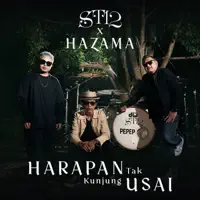 Harapan Tak Kunjung Usai — ST12 HAZAMA