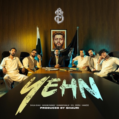 Yehn (feat. Shuja Shah, Hashim Nawaz, Khawar Malik, OCL, Zeeru, Hamzee & Ghauri) - Single
