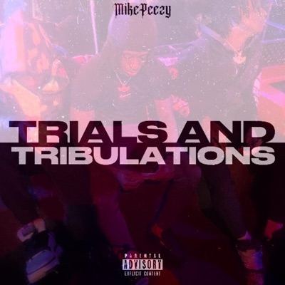 Trials and Tribulations