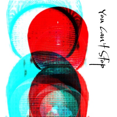 You Can't Stop - Single