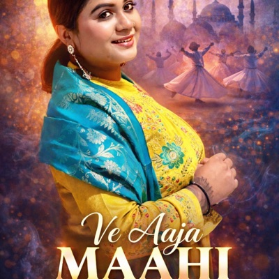 Ve Aja Mahi - Single