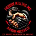 Poison Killing Me
