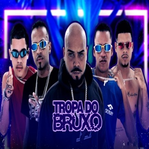 Tropa do Bruxo (feat. Vitinho na Voz & EDY MC)