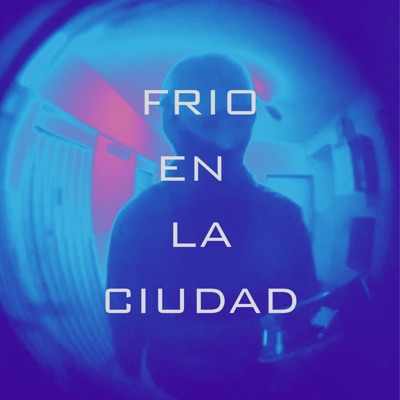 FRIO EN LA CIUDAD - Single