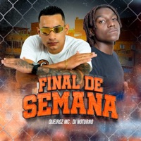 Fim de Semana (Dj Noturno Remix) - Single - Queiroz Mc
