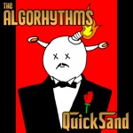The Algorhythms - Quicksand